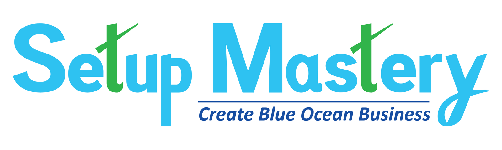 Setup Mastery - Create Blue Ocean Business